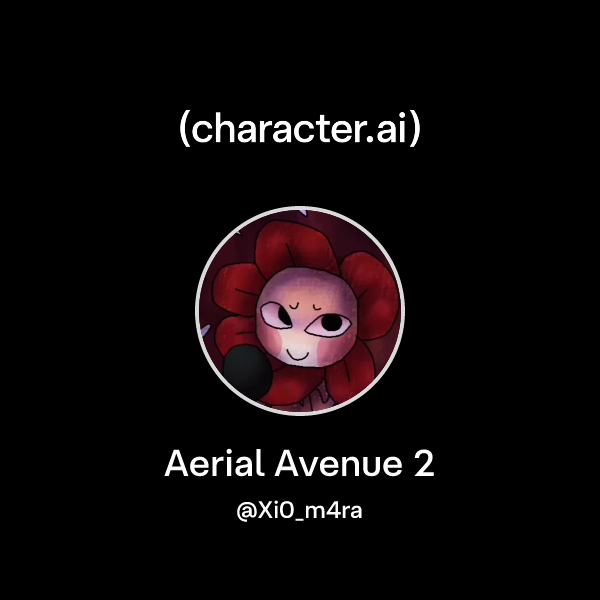 Chat with Aerial Avenue 2 | character.ai | AI Chat, Reimagined–Your ...