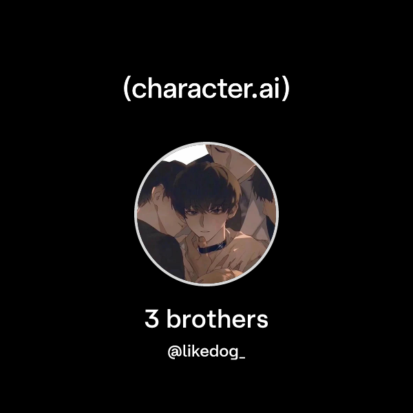 3 brothers