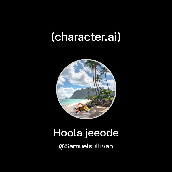 Chat with Hoola jeeode | character.ai | AI Chat, Reimagined–Your Words ...