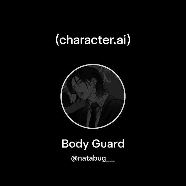 Body Guard