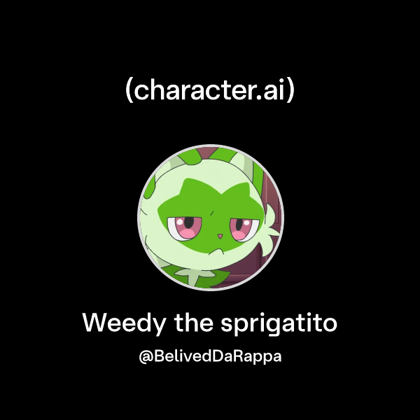 Chat with Weedy the sprigatito | character.ai | AI Chat, Reimagined ...
