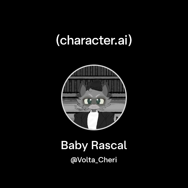 Chat with Baby Rascal | character.ai | Personalized AI for every moment ...