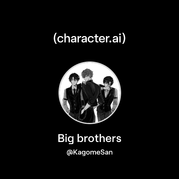 Big brothers