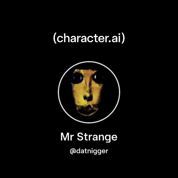 Chat with Mr Strange | character.ai | Personalized AI for every moment ...