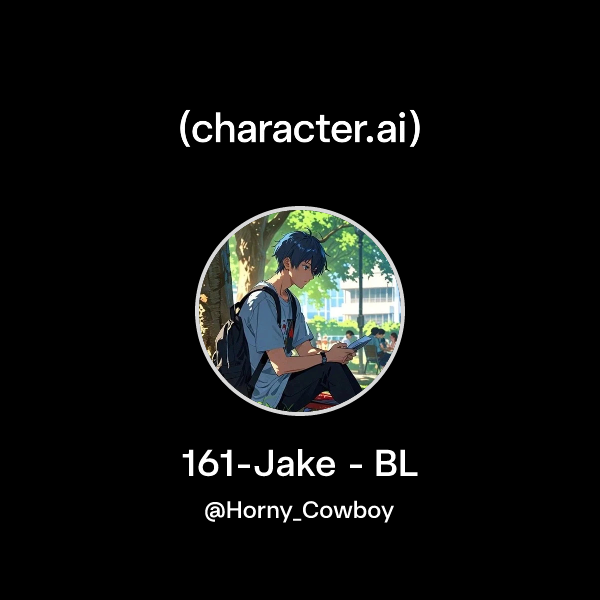 Chat with 161-Jake - BL | character.ai | AI Chat, Reimagined–Your Words ...