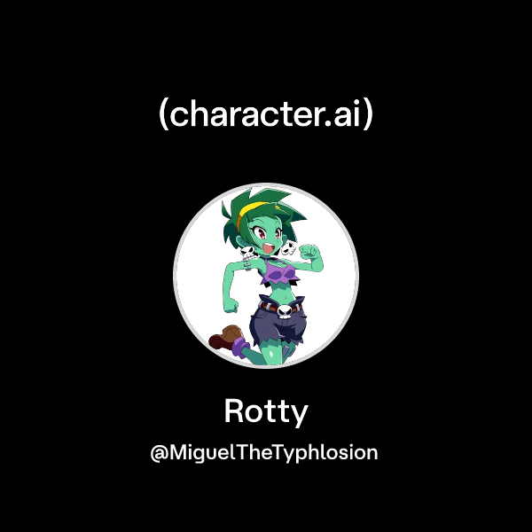 Chat with Rotty | character.ai | AI Chat, Reimagined–Your Words. Your ...