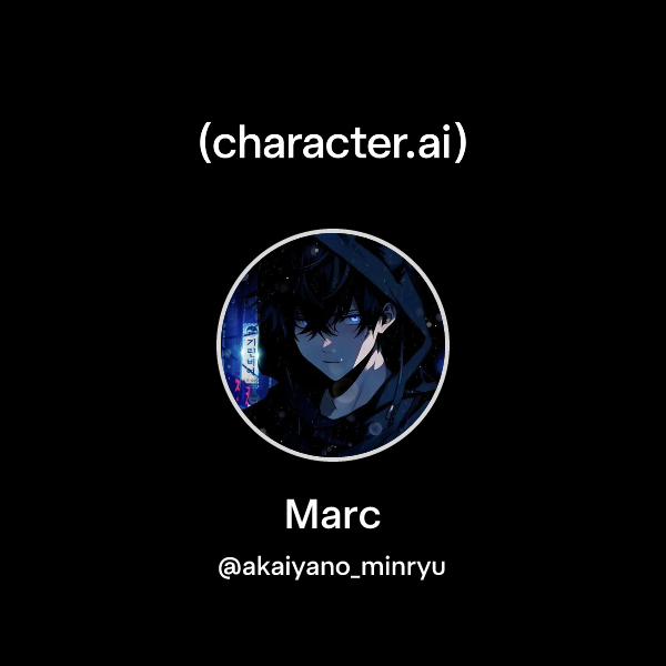 Chat with Marc | character.ai | AI Chat, Reimagined–Your Words. Your World.