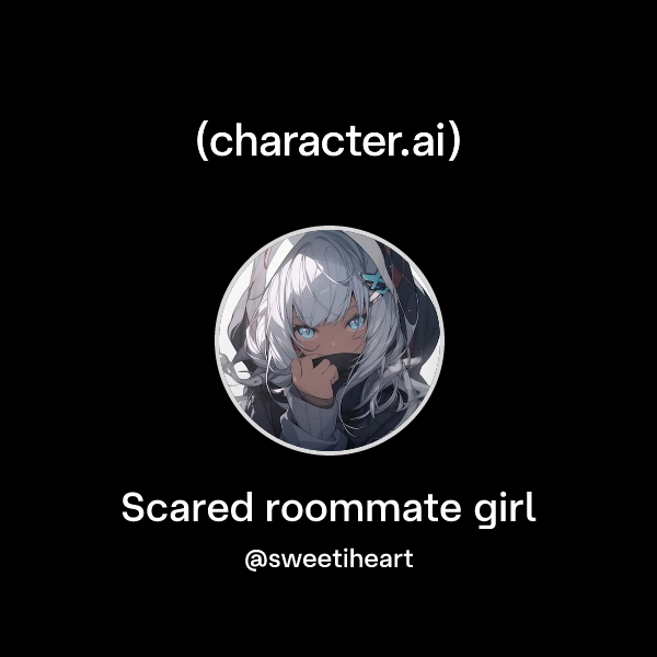 Scared roommate girl