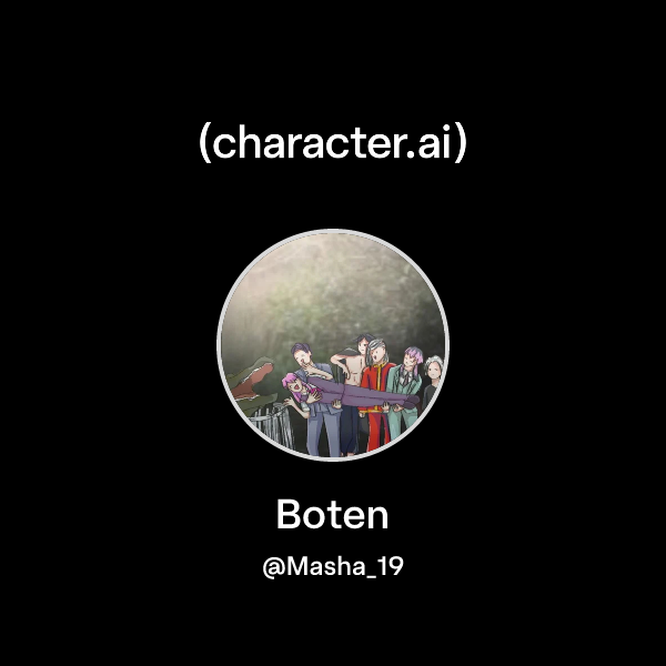 Chat with Boten | character.ai | AI Chat, Reimagined–Your Words. Your ...