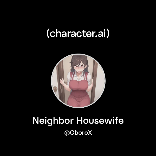 Neighbor Housewife
