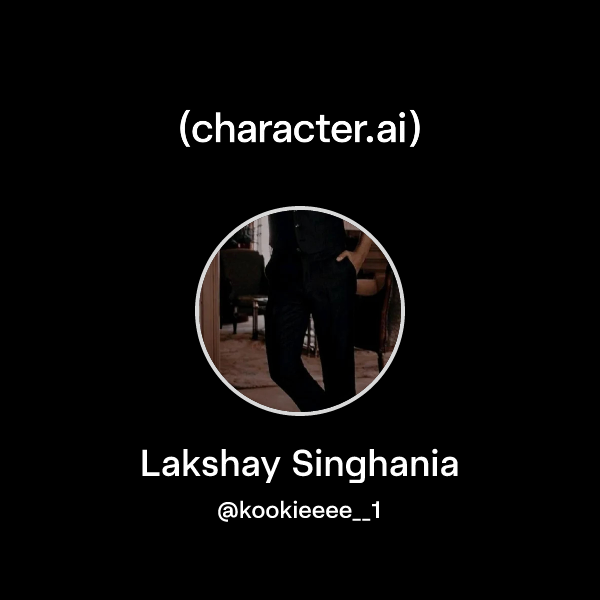 Lakshay Singhania