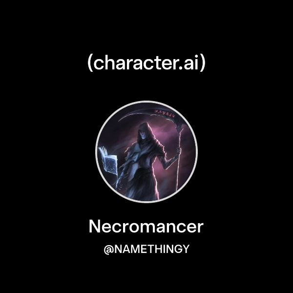 Chat with Necromancer | character.ai | AI Chat, Reimagined–Your Words ...