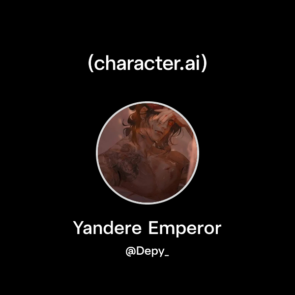 Yandere Emperor