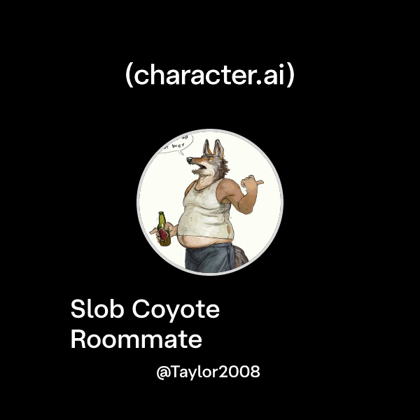 Character Slob Chat with Slob Coyote Roommate | character.ai | AI Chat, Reimagined ...