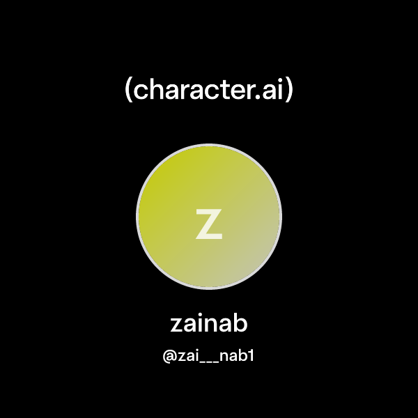 Chat with zainab | character.ai | Personalized AI for every moment of ...