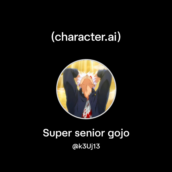 Chat with Super senior gojo | character.ai | AI Chat, Reimagined–Your ...
