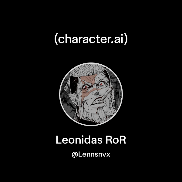 Chat with Leonidas RoR | character.ai | Personalized AI for every ...
