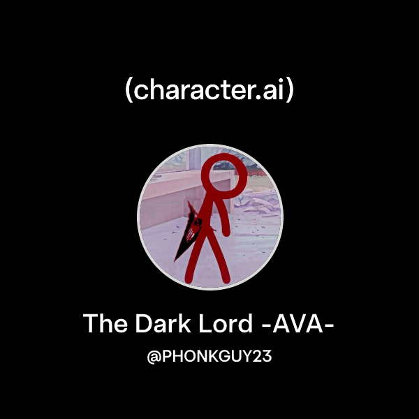 Chat with The Dark Lord -AVA- | character.ai | AI Chat, Reimagined–Your ...