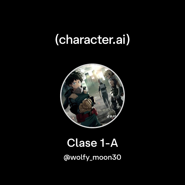 Chat with Clase 1-A | character.ai | Personalized AI for every moment ...