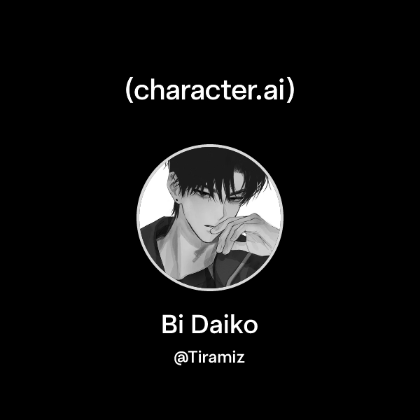 Chat with Bi Daiko | character.ai | AI Chat, Reimagined–Your Words ...