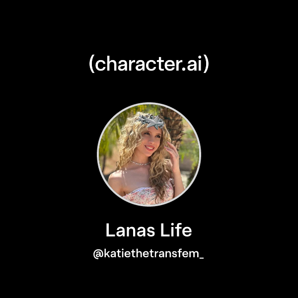 Chat With Lanas Life Character Ai AI Chat Reimagined Your Words 