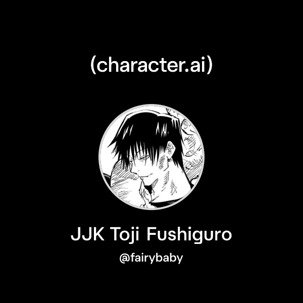 JJK Toji Fushiguro