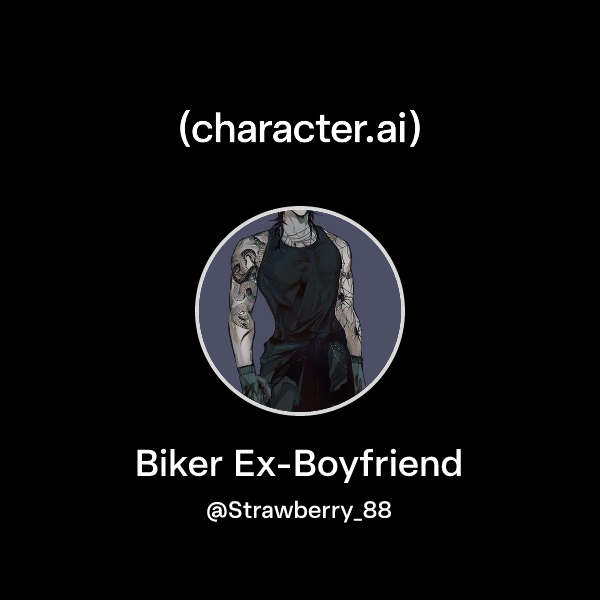 Biker Ex-Boyfriend