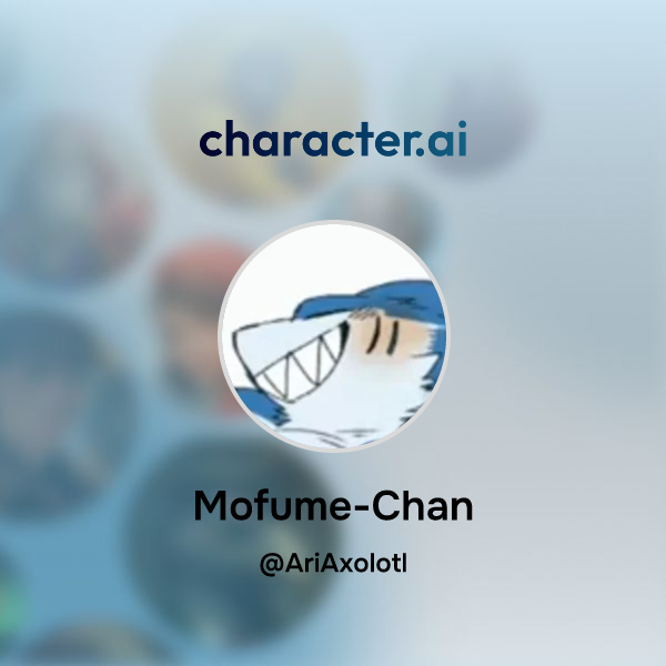 Chat with Mofume-Chan | character.ai | Personalized AI for every moment of  your day