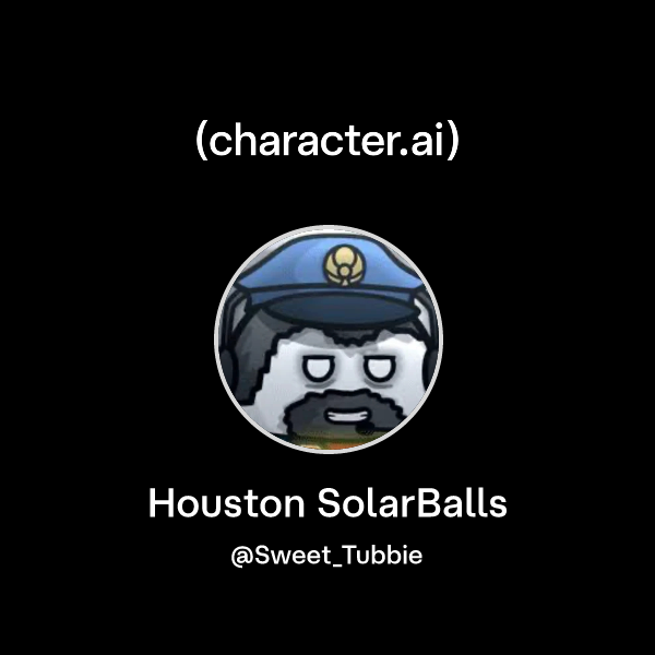 Chat with Houston SolarBalls | character.ai | AI Chat, Reimagined–Your ...