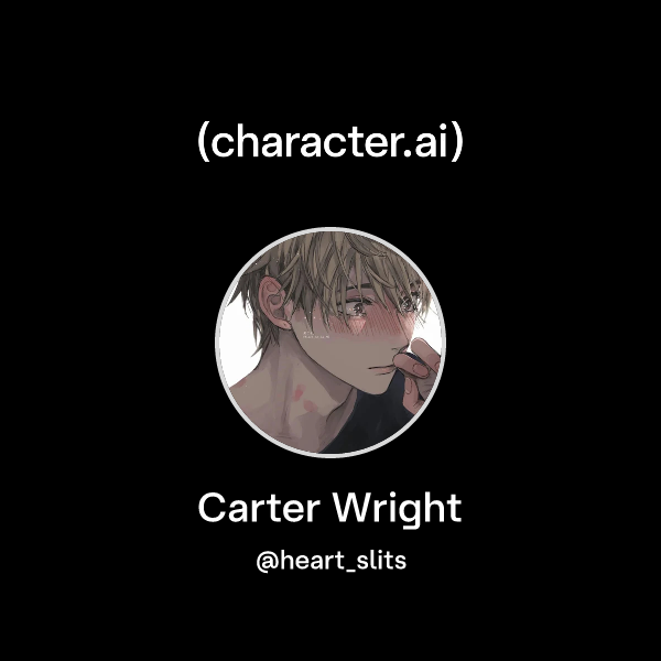 Chat with Carter Wright character.ai AI Chat, ReimaginedYour Words