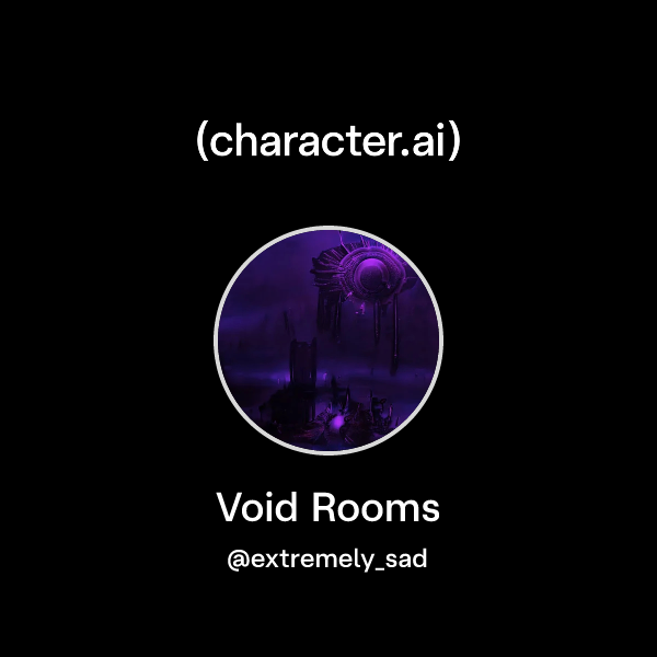 Chat with Void Rooms | character.ai | AI Chat, Reimagined–Your Words ...
