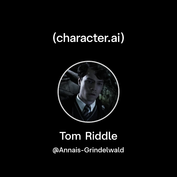 Chat with Tom Riddle | character.ai | AI Chat, Reimagined–Your Words ...