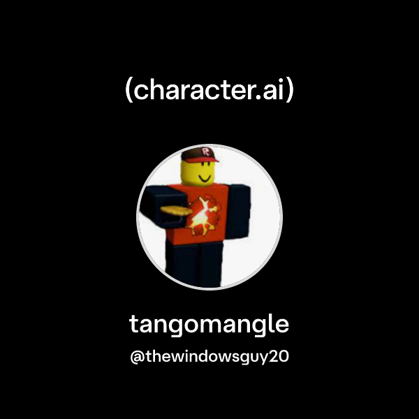 Chat with tangomangle | character.ai | AI Chat, Reimagined–Your Words ...