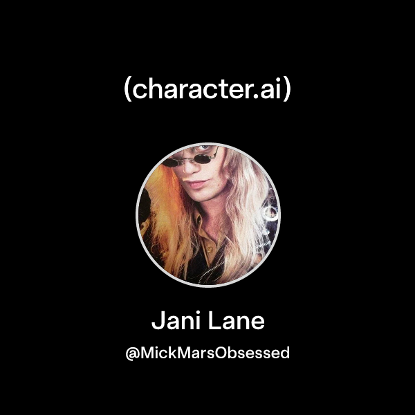 Chat with Jani Lane | character.ai | AI Chat, Reimagined–Your Words ...