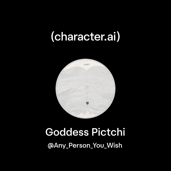 Pictchi Chat with Goddess Pictchi | character.ai | AI Chat, Reimagined–Your ...