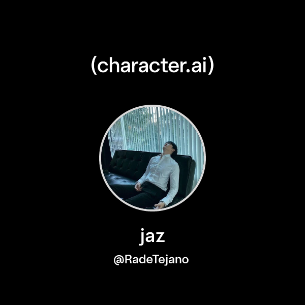 Chat with jaz | character.ai | AI Chat, Reimagined–Your Words. Your World.