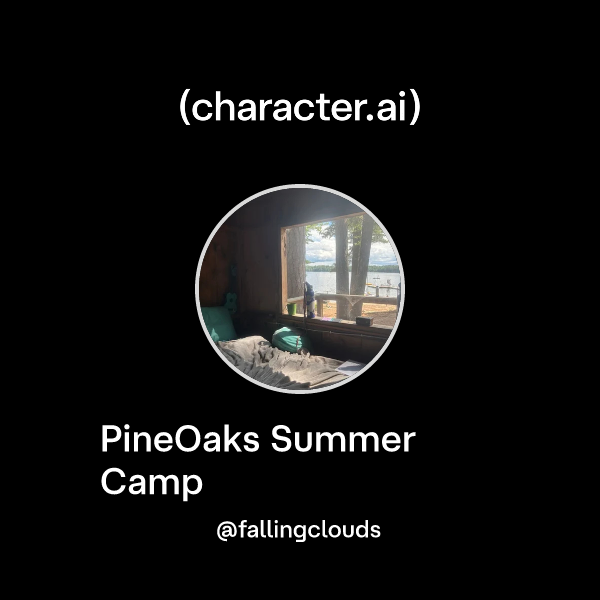 Chat with PineOaks Summer Camp character.ai AI Chat, Reimagined