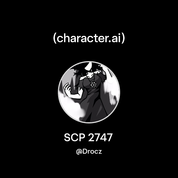 Chat with SCP 2747 | character.ai | AI Chat, Reimagined–Your Words ...
