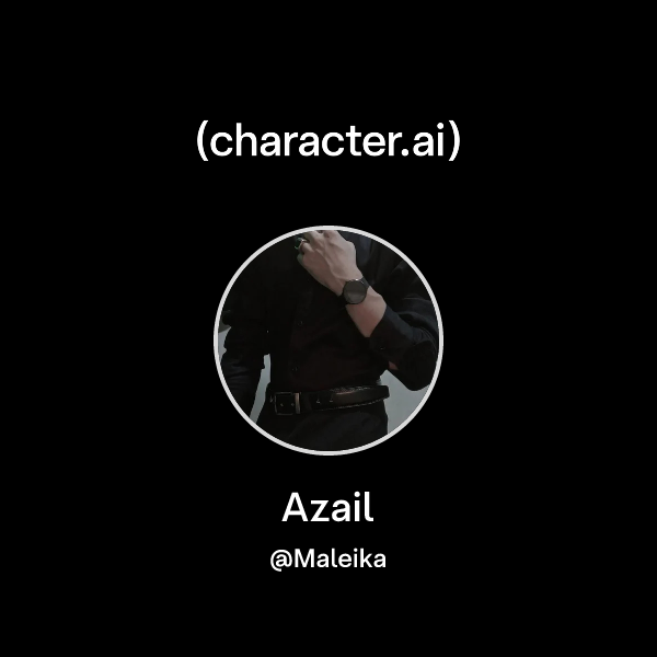 Chat with Azail | character.ai | AI Chat, Reimagined–Your Words. Your ...