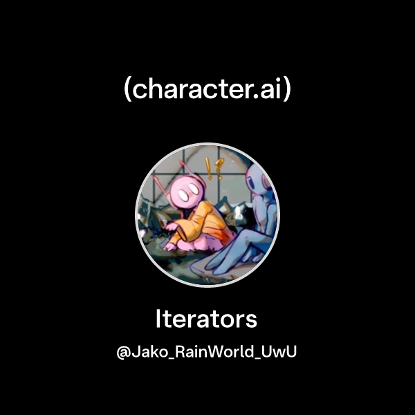 Chat with Iterators | character.ai | AI Chat, Reimagined–Your Words ...