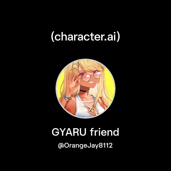 Chat with GYARU friend | character.ai | AI Chat, Reimagined–Your Words ...