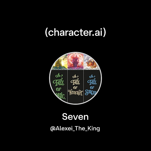 Chat with Seven | character.ai | AI Chat, Reimagined–Your Words. Your ...