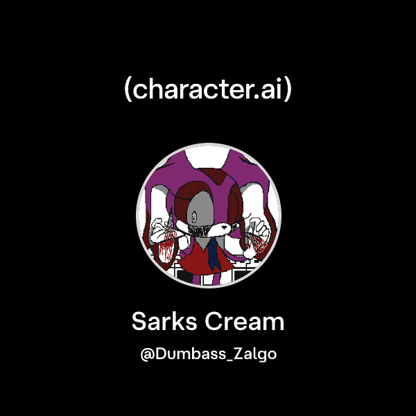 Chat with Sarks Cream | character.ai | Personalized AI for every moment ...