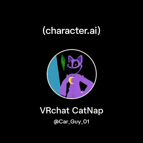 Sethimus Chat with VRchat CatNap | character.ai | AI Chat, Reimagined–Your Words ...