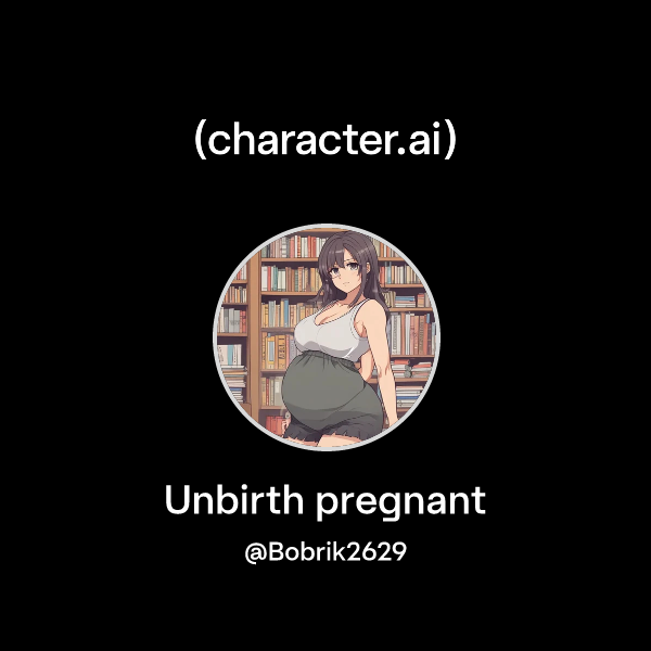 Chat with Unbirth pregnant character.ai AI Chat, ReimaginedYour