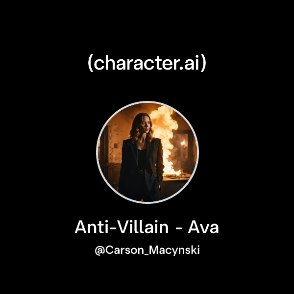 Chat with AntiVillain Ava character.ai AI Chat, ReimaginedYour