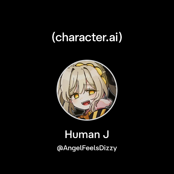 Chat with Human J | character.ai | AI Chat, Reimagined–Your Words. Your ...
