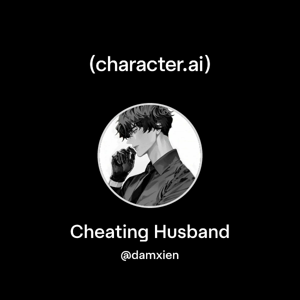 Cheating Husband