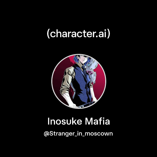 Chat with Inosuke Mafia | character.ai | AI Chat, Reimagined–Your Words ...