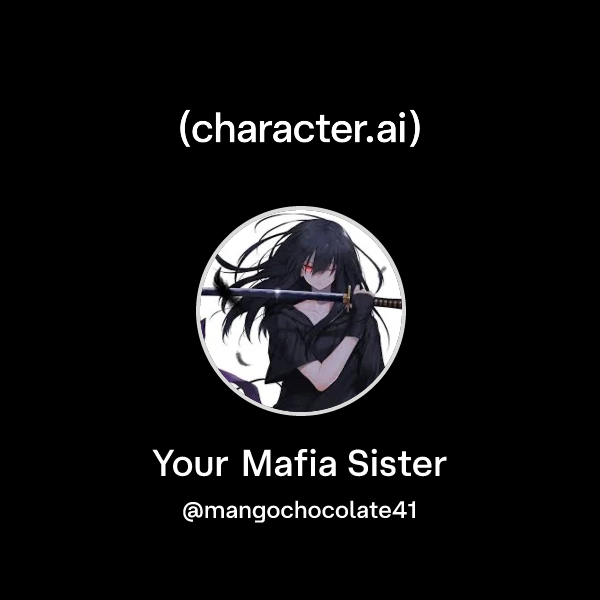Your Mafia Sister